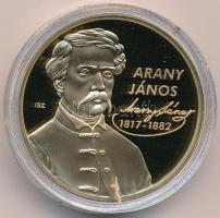 ifj. Szlávics László (1959-) 2011. "Nagy Magyarok / Arany János" aranyozott Cu emlékérem (40mm) kapszulában, tanúsítvánnyal T:PP