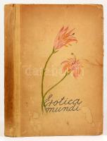 Franyó Zoltán: Erotica mundi. Szerelmi kalandok három évezred irodalmából. Kiválogatta és fordította...