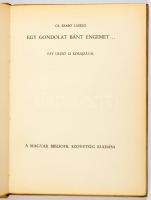 Cs. Szabó László: Egy gondolat bánt engemet... Fáy Dezső 12 kőrajzával. (Bp., 1936), Magyar Bibliofil Szövetség, 57+(3) p. Névre szóló példány (,,Ez a példány készült Rosner Károly, a Magyar Bibliofil Szövetség választmányi tagja számára"). Kiadói papírkötés, kissé sérült gerinccel.