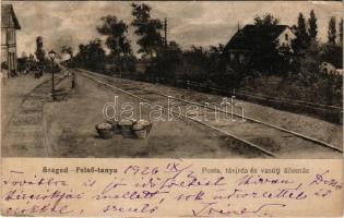 1926 Szeged, Felső-tanya, posta, távirda és vasútállomás. Grünwald Herman kiadása (ázott / wet damage)