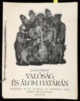 Lajos Ferenc Valóság és álom határán. Menekülés 40 év aljassága és gonoszsága elől. Bp., 1991. 12 t. Grafikák. Készült 50 példányban.  Dedikált 27x35 cm