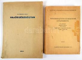 2 hajós könyv: Hegedűs Hubert: Tengerhajózási szakszavak gyűjteménye. Összeáll. Bp. 1970. Tankönyvkiadó, 285 l. Fűzve, kiadói borítékban. + Goreczky László: Hajóegészségtan. Bp., 1968. Közdok 117p.