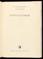 Dr. Gruber József és sz.társai: Ventilátorok. Bp., 1966. Műszaki Könyvkiadó 296 + 1 p. Kiadói egészv...