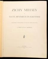 Zichy Mihály élete, művészete és alkotásai. Tizennyolc szövegképpel és negyven műmelléklettel. A Pes...