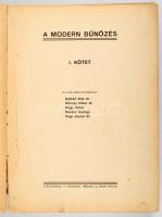 A modern bűnözés. Szerk.: Turcsányi Gyula. Az előszót írta: Dr. Váry Albert. I. köt. (Bp., 1929), Rozsnyai Károly, 414 p., Szövegközi képekkel gazdagon illusztrált. Kiadói aranyozott egészvászon-kötés, sérült, elvált borítóval, gerinc nélkül