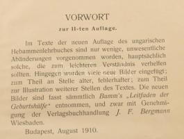 [Magyar bábakönyv] Ungarisches Hebammenbuch. Zweite amtlische Ausgabe. Bp., 1910. M. kir. Állami Nyo...