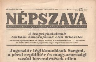 [Folyóirat] Népszava. A Szociáldemokrata Párt központi lapja. Főszerkesztő: Szakasits Árpád. 69. évfolyam, 80. szám. (1941. április 8.) [A tengelyhatalmak balkáni háborújának első ütközetei. Nagy-Britannia megszakítja diplomáciai kapcsolatait Magyarországgal.] Budapest, 1941. Világosság Könyvnyomda Rt. 12 p. Folio. A hazai szociáldemokrácia központi lapja 1877-ben indult. A többször betiltott és számos sajtópert megélt, nyilatkozataiban önmérsékletre kényszerülő baloldali lapot 1939-től Szakasits Árpád szerkesztette. Cenzúrás időkből származó lapszámunk hadi jelentésekben csupán hírügynökségi jelentések közlésére szorítkozik, a hírek csoportosításából, illetve belpolitikai publicisztikáiból azonban kiviláglik folyóiratunk baloldali álláspontja. Lapszámunk a Jugoszlávia ellen indult német-olasz büntetőexpedíció idején született, amelyhez néhány nappal később a magyar hadvezetés is társult (délvidéki bevonulás). A tartalomból: A tengelyhatalmak balkáni háborújának első ütközetei -- Jugoszláv légitámadások Szeged, a pécsi repülőér és magyarországi vasúti berendezések ellen -- Légiriadók Budapesten és vidéki városokban -- Ellentétes jelentések a gyékényesi híd felrobbantásáról -- Nagy-Britannia megszakította a diplomáciai viszonyt Magyarországgal -- Óriási részvét mellett temették el Teleki Pált -- Német hadijelentés a jugoszláv határerődítmények elfoglalásáról -- Afrikai háború: Olasz-német hadijelentés az észak-afrikai előnyomulásról -- Láng Endre: A szabadság és a jog (publicisztika) -- Gergely Endre: Egy pesti munkanélküli viszontagságai a nagyvilágban (riport) -- Munkás-élet: A kolozsvári sütőmunkások -- Munkások lavinaszerencsétlensége Olaszországban. Lapszámunkban Jugoszlávia erőforrásait ábrázoló stratégiai térkép. Jó állapotú lap, hajtogatva.