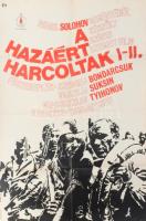 1975 A hazáért harcoltak I-II. Filmplakát, papír. Hajtásnyomokkal. Lapszéli apró sérülésekkel, szakadásokkal. 83×56,5 cm