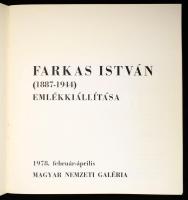 Farkas István (1887-1944) emlékkiállítása. Magyar Nemzeti Galéria, 1978. február-április. (Bp., 1978...