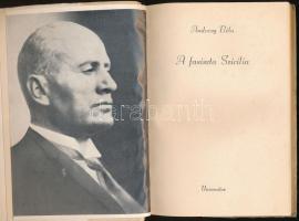 Andocsy Béla: A fasiszta Szicilia. Bp., 1938, Universitas (Révai-ny.), 110+(1) p.+ 4 (fekete-fehér f...