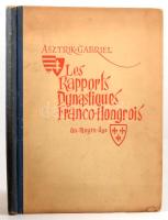 [Gábriel Asztrik László] Asztrik Gabriel: Les rapports dynastiques Franco-Hongrois au moyen-age. Bp., 1944, Kir. M. Egyetemi Nyomda, 111+(1) p. Fekete-fehér illusztrációkkal. Francia nyelven. Kiadói félvászon-kötés, kissé viseltes borítóval és gerinccel, kissé dohos.