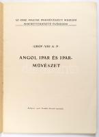 [Vay Péter, gróf (1863-1948)] Gróf Vay A. P.: Angol ipar és iparművészet. Az Orsz. Magyar Iparművész...
