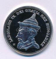 DN "Királyi koronák / 1909. 5K - IV. László" Ag emlékérem tanúsítvánnyal (20g/0.999/38,61m...