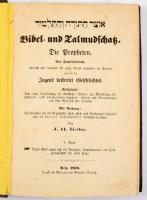 J. H. Kohn: Bibel- und Talmudschatz: Die Propheten. Pest, 1869. Deutsch. 311p. Aranyozott egészvászon kötésben.