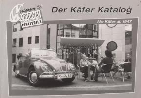 [WW Bogár katalógus] Stauber, Axel: Der Käfer Katalog. Alle Käfer ab 1947.  Staufenberg, 2000. Heussner &amp; Stauber, 278p.