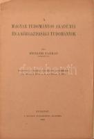 Heller Farkas: A Magyar Tudományos Akadémia és a közgazdasági tudományok. Bp. 1930, MTA. 31 l. Tűzve. Kiadói papírborítóban.