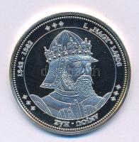 DN "Magyarország Keresztény Királyai / I. "Nagy" Lajos 1342-1382" Ag emlékérem kapszulában (20,2g/0.333/38,36mm) T:PP kis patina