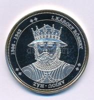 DN "Magyarország Keresztény Királyai / I. Károly Róbert 1308-1342" Ag emlékérem kapszulában (20,2g/0.333/38,36mm) T:PP kis patina