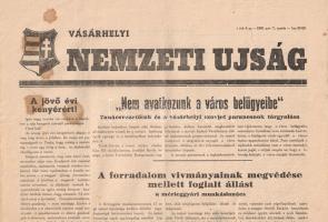 [Folyóirat, 1956.] Vásárhelyi Nemzeti Újság. A Hódmezővásárhelyi Nemzeti Bizottság napilapja. Felelős szerkesztő: Moldvay Győző. I. évfolyam, 9. szám. (1956. november 7.) [A Magyar Szocialista Munkáspárt felhívása. Szovjet segély Magyarországnak. Nehogy a ló másik oldalára essünk. A mohóságról.] Hódmezővásárhely, 1956. (Hódmezővásárhelyi Nyomdaipari Vállalat). 2 p. Folio. Az 1956-os forradalom napjaiban létrejött Vásárhelyi Nemzeti Újság néhány napos működése alatt a Nagy Imre-kormány függetlenségi törekvéseinek híve volt. A forradalom eltiprásának napjaiban kiadott lapszámunk cikkeit névtelenségbe burkolózó szerzők jegyzik: a cikkek és hírek egyértelműen Kádár János kollaboráns kormánya mellett, illetve a szovjet hadsereg rendteremtési törekvéseinek jogossága mellett foglal állást. Rövid publicisztikánk az országos gyári sztrájkot elhibázottnak, fölöslegesnek, kártékonynak és beszüntetendőnek tartja. A leveleken apró, halvány foltosság. Jó állapotú lap, hajtogatva.