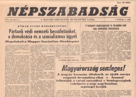 [Folyóirat, 1956.] Népszabadság. A Magyar Szocialista Munkáspárt lapja. I. évfolyam, 1. szám. (1956. november 2.) [Kádár János rádióbeszéde: Megalakult a Magyar Szocialista Munkáspárt. Vegyétek fel a munkát! Maléter Pál felhívása. Nagy Imre rádióbeszéde.] Budapest, 1956. Nyomda nélkül. 4 p. Folio.  A Népszabadság a szovjet fegyverek segítségével helyzetbe hozott Kádár János új pártjának, az október 31-én létesült MSZMP-nek a hivatalos lapja. Jóllehet Kádár János november 1-jén rádióbeszédet intézhetett a néphez, beszéde még nem kormánybeszéd volt: kormányra jutása a fennálló Nagy Imre-kormány jelenlétében még volt bizonyos. Ennek jegyében a Népszabadság első lapszámaiban békülékeny, lojális hangot üt meg, elismeri a Nagy Imre-kormány eredményeit, közli a kormány Magyarország semlegességére vonatkozó proklamációját, a fő hangsúly azonban a kádári MSZMP programbeszédén van, amely néhány nappal később, a szovjet tankok budapesti bevonulása után kormánybeszéddé alakult, a megtorlás pedig nem sokkal később megkezdődött. A tartalomból: Kádár János rádióbeszéde: Pártunk védi nemzeti becsületünket, a demokrácia és a szocializmus ügyét -- A magyar kormány tiltakozik az újabb szovjet csapatok bevonulása ellen -- A hősi harc egységét vigyük a békébe! -- Vegyétek fel a munkát! -- A magyar és egyiptomi harcok a világközvélemény középpontjában. Jó állapotú lap, hajtogatva, a lapszéleken apró gyűrődésekkel.