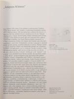 Reinhard Steiner: Egon Schiele 1890-1918. A művész éjféli lelke. Ford.: Adamik Lajos. Köln-Bp., 1993...