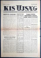 [Folyóirat, 1956.] Kis Ujság. A Független Kisgazda, Földmunkás és Polgári Párt politikai napilapja. ...