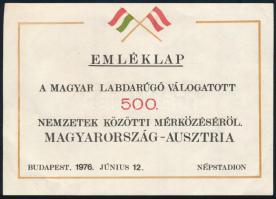 1976 Emléklap a Magyar labdarúgó válogatott 500. nemzetek közötti mérkőzéséről, Magyarország-Ausztria 14x10 cm