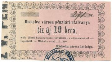 1860. Miskolc 10kr "Miskolcz város utalványa" bélyegzéssel T:F Adamo MIS-2.1