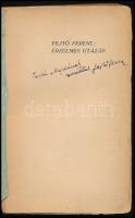 Fejtő Ferenc: Érzelmes utazás. A képeket összegyűjtötte és válogatta: Relle Ágnes. Bp., 2008, Kossut...
