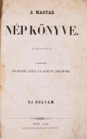 Csengery Antal - Kemény Zsigmond (szerk.): A magyar nép könyve. Új évfolyam. Pest, 1856, Heckenast. Félvászon kötés, kötéstáblák sérültek, kopottas állapotban.