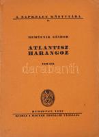 Reményik Sándor: Atlantisz harangoz.Versek. Budapest, 1925. Magyar Irodalmi Társaság (Királyi Magyar Egyetemi Nyomda). 84 p. Első kiadás. Kiadói papírkötés, jó állapotban.
