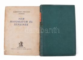 2 db - Karinthy Frigyes: Nem mondhatom el senkinek. Bp., Athenaeum. Első kiadás! + Nevető betegek. Bp., Athenaeum. Első kiadás! Kötetenként változó kötésben és állapotban.