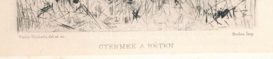 Francesco Paolo Michetti (1851-1929): Gyermek a réten. Rézkarc, papír, jelzett a karcon. Az 1884-ben...