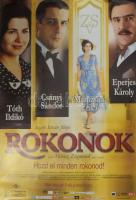 Rokonok. Szabó István filmje. Móricz Zsigmond regénye alapján. Csányi Sándor, Eperjes Károly, Tóth Ildikó, Kállai Ferenc. Plakát, papír. Lapszéli apró szakadásokkal. Feltekerve. 97x67 cm