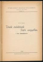 Fitz Jenő: Török erődítések Fejér megyében. I. rész: Székesfehérvár. István Király Múzeum közleménye...
