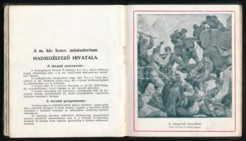 A világháború. M. Kir. Honv. Minisztérium Hadsegélyező Hivatala a világháború nevezetesebb és örökem...