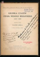 [Moldvai Nagy István fejedelemről szóló krónika] Olgierd Górka: Kronika Czasow Stefana Wielkiego Moldawskiego (1457-1499) Krakowie, 1931. Polska Akademia. 118p + 2 t . Korabeli félvászon kötésben
