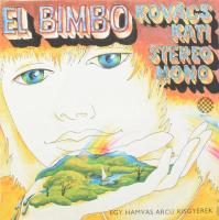 Kovács Kati - El Bimbo (Egy Hamvas arcú Kisgyerek). Vinyl, 7", 1976, VG+