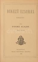Degré Alajos: Bőkezű uzsorás Bp., 1882. Révai, 164p. Félvászon kötésben