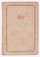 Márai Sándor: Kabala. Márai Sándor Válogatott Munkái. Bp., [1939], Révai, 2 sztl. lev.+ 285+(3) p. Kiadói egészvászon-kötés, a gerincen kisebb sérüléssel, helyenként kissé foltos lapokkal.