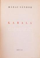 Márai Sándor: Kabala. Márai Sándor Válogatott Munkái. Bp., [1939], Révai, 2 sztl. lev.+ 285+(3) p. K...