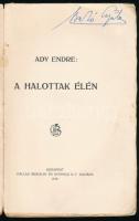 Ady Endre: A halottak élén. Bp., 1918, Pallas, 202+(2) p. Első kiadás. A borító Jeges Ernő munkája. ...