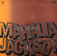 Mahalia Jackson - When The Saints Go Marchin' In / Everytime I Feel The Spirit I Pray. Vinyl, LP, Compilation.