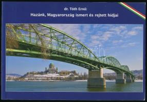 Tóth Ernő: Hazánk, Magyarország ismert és rejtett hídjai. Bp., 2015, Yuki Studio. Gazdag képanyaggal illusztrálva. Kiadói papírkötés.