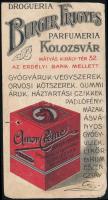 cca 1900 Burger Frigyes drogueria-parfumeria Kolozsvár, Mátyás király-tér 32. (az Erdélyi Bank melle...