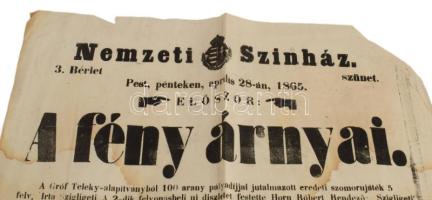 1865 Nemzeti Színház. Pest A fény árnyai színházi plakát 32x38 cm Foltos