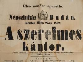 1862 Népszínház Budán S szerelmes kántor c. előadás színházi plakát 32x38 cm Foltos