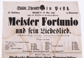 1862 Stadt Theater Pest, Városi színház Meister Fortunio c. előadás színházi plakát 32x38 cm Foltos