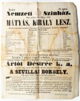 1862 Nemzeti Színház Pest, Mátyás, király lesz c. előadás színházi plakát 32x38 cm Foltos