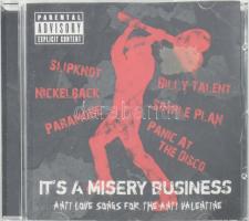 Various - It's A Misery Business (Anti Love Songs For The Anti Valentine). CD, 2009.